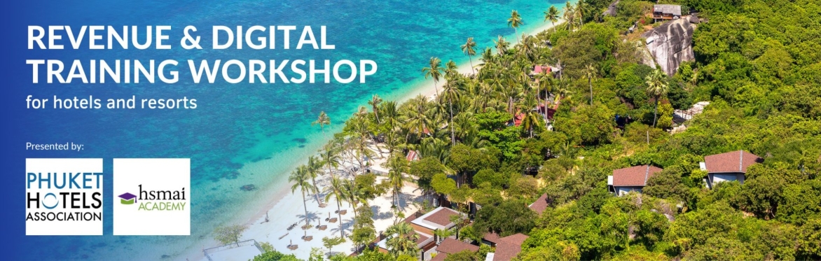 2 Day Hotel Digital & Revenue Workshop - Phuket, Thailand