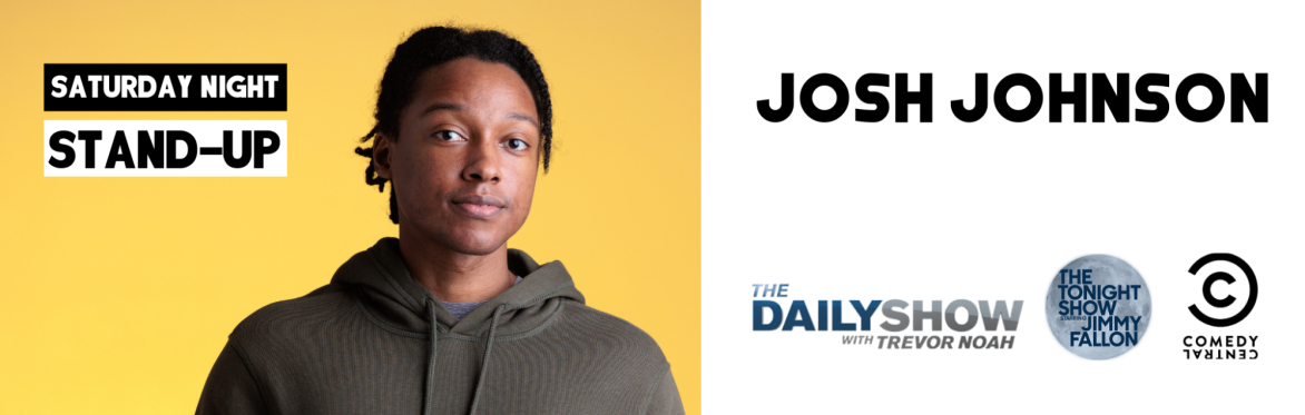 Saturday Night Stand-Up with Josh Johnson!