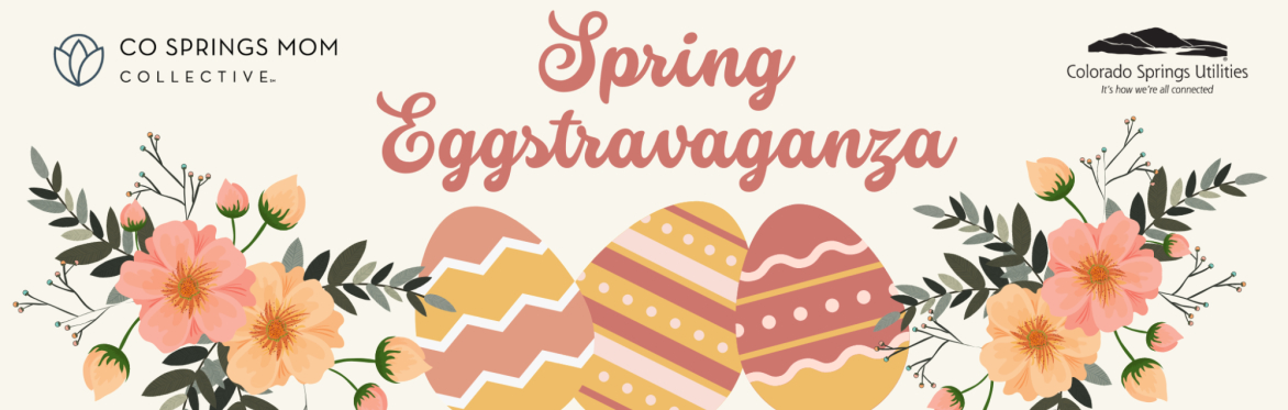 Spring Eggstravaganza