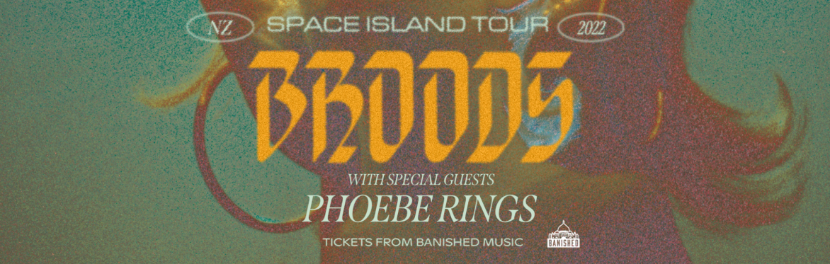 BROODS - SPACE ISLAND