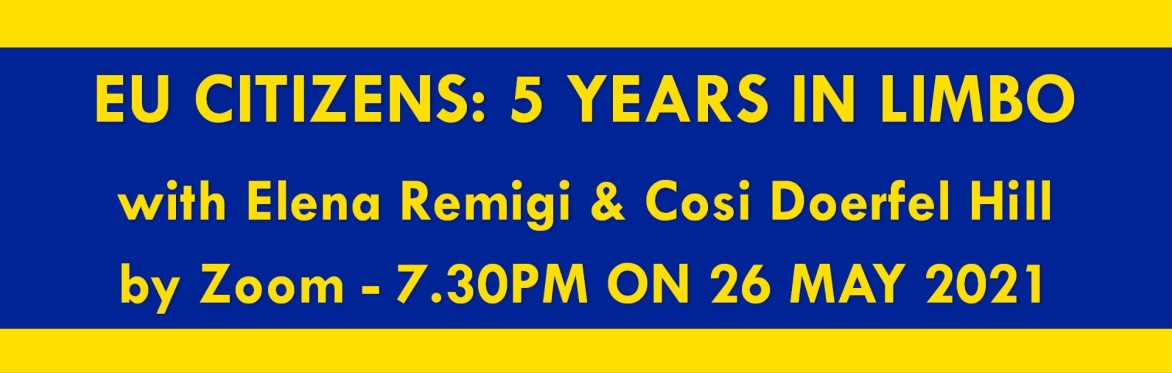 EU Citizens: 5 Years In Limbo