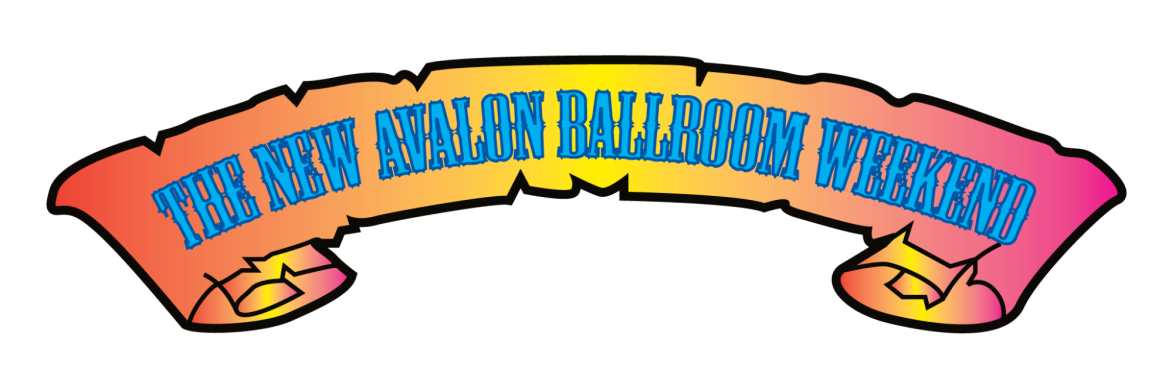 New Avalon Ballroom Weekend