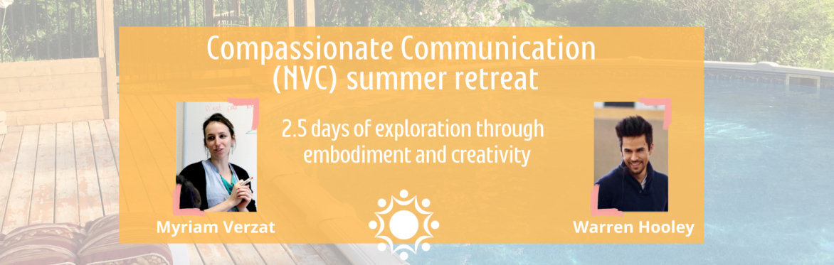 Compassionate Communication (NVC) Summer Retreat