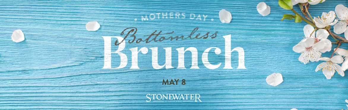 Mother's Day Bottomless Brunch - Sunday, May 8th