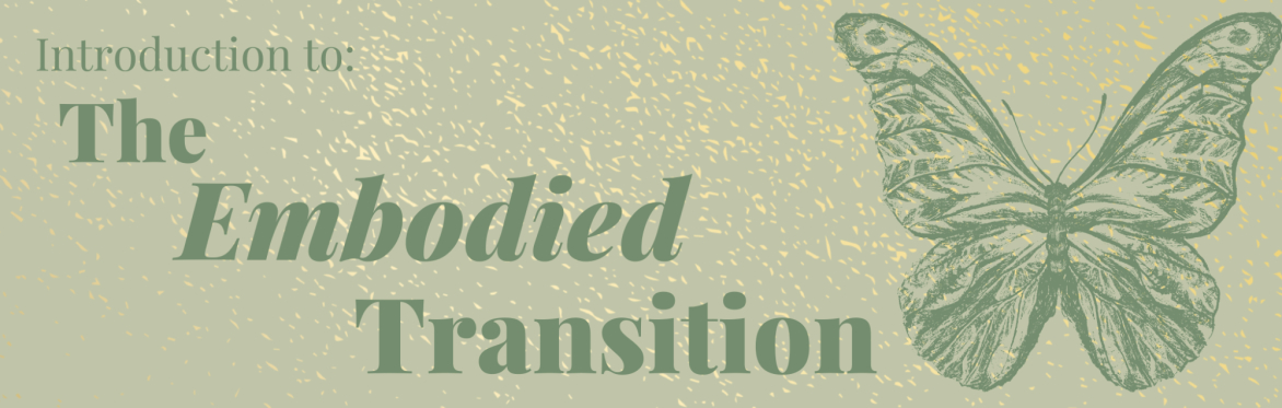 Introduction to the Embodied Transition