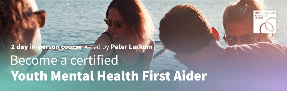 Youth Mental Health First Aid (near London)