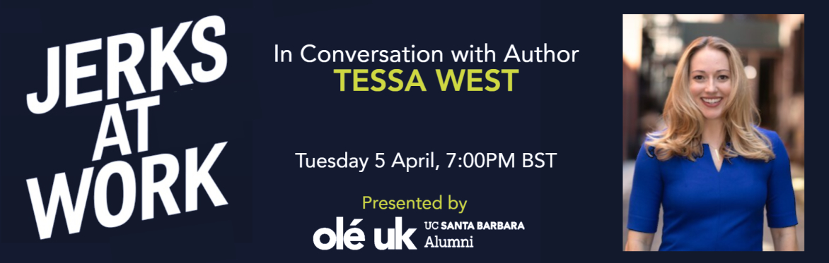In Conversation with Tessa West, Author of Jerks at Work