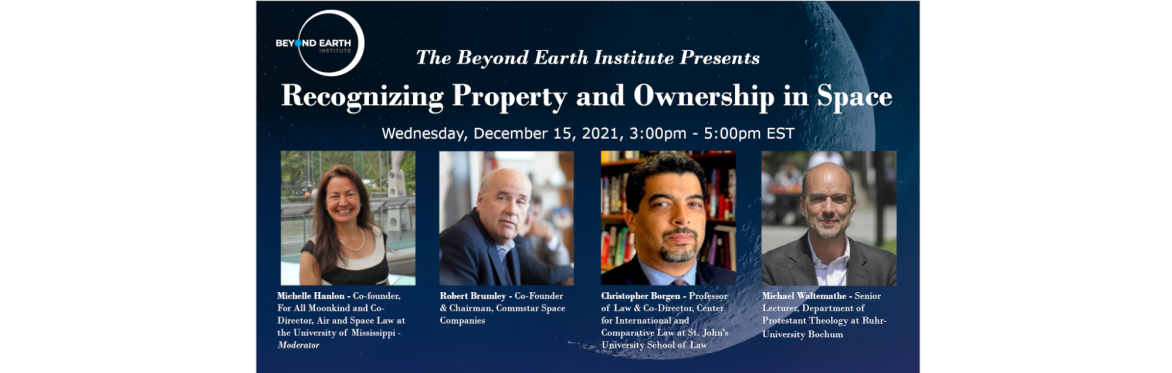 Beyond Earth Institute Webinar: Recognizing Property and Ownership in Space