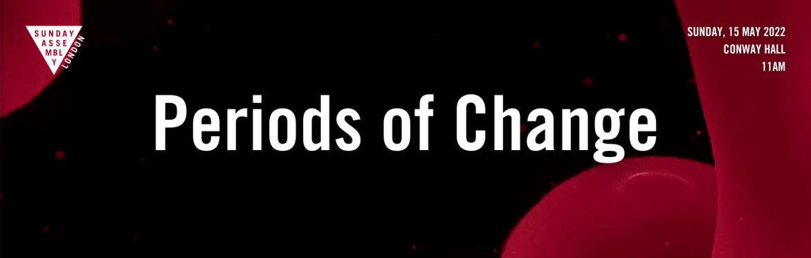Periods of Change