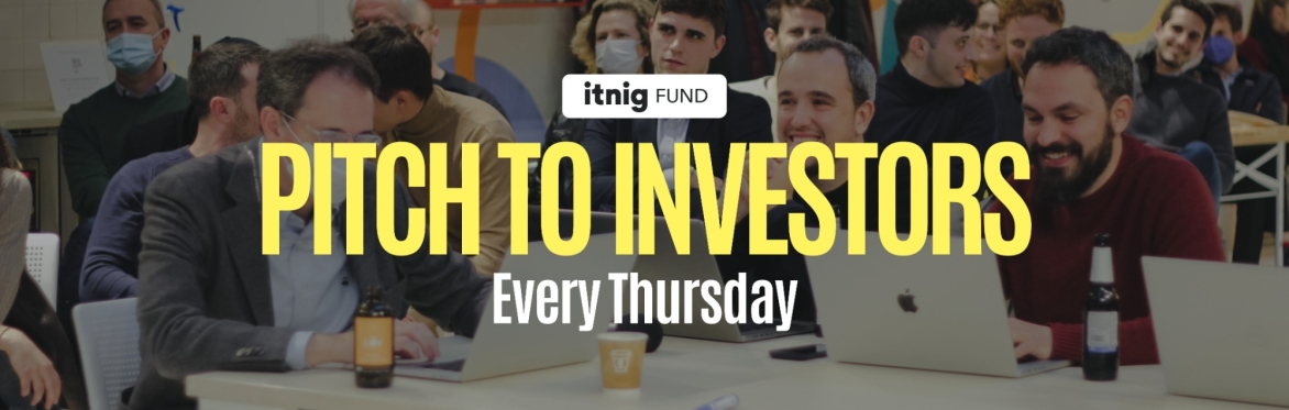 Pitch to Investors by Itnig + Networking