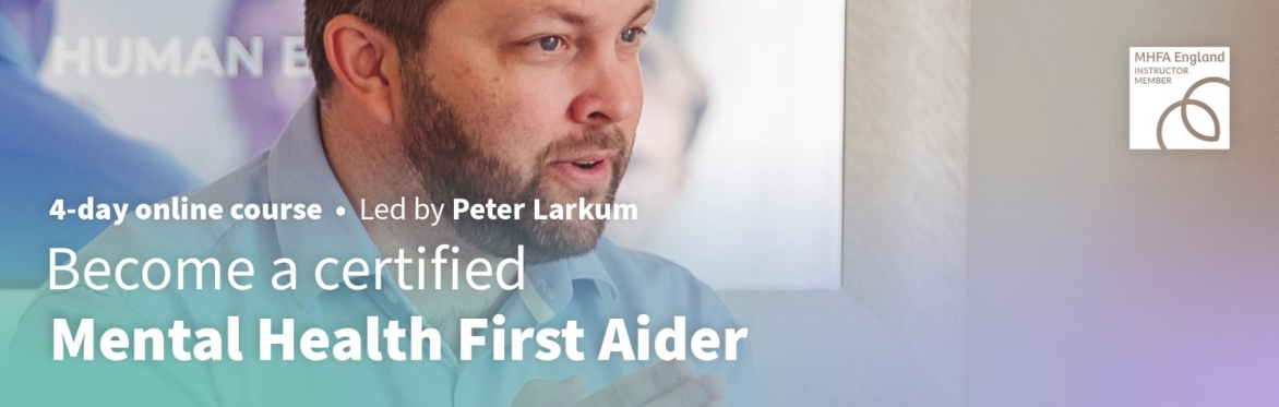 Adult Mental Health First Aid (Online)