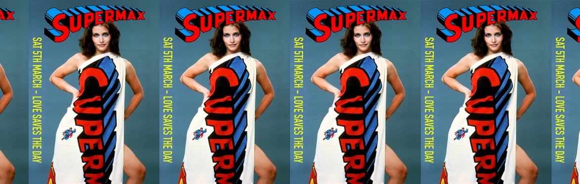 SUPERMAX W/ DJ BILLY WOODS - SAT 5TH MARCH