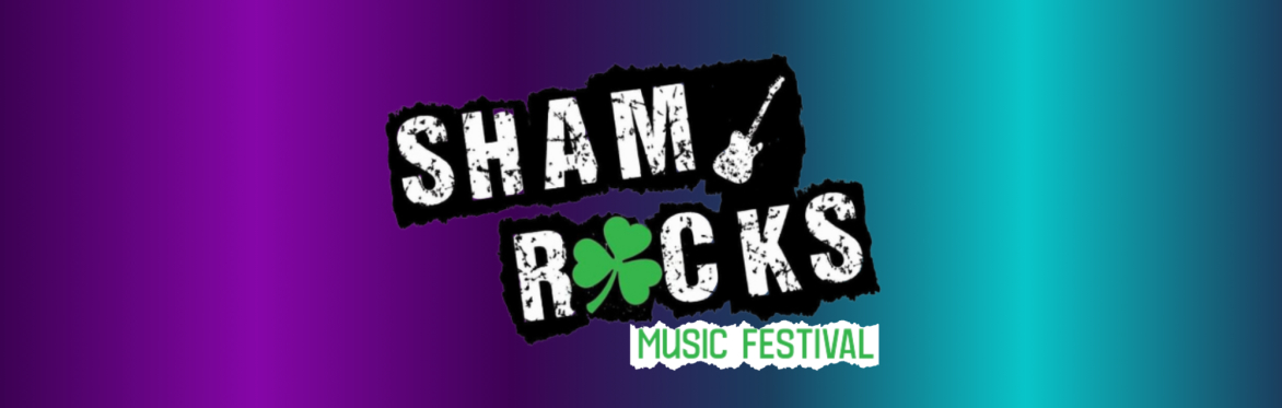 Sham Rocks Music Festival 2027