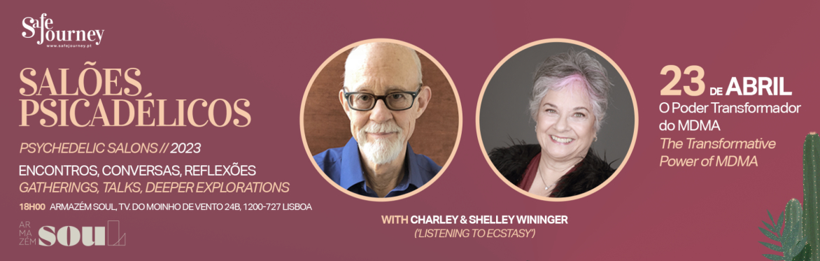 Salão Psicadélico SafeJourney: O Poder Transformador do MDMA - com Charley e Shelley Wininger