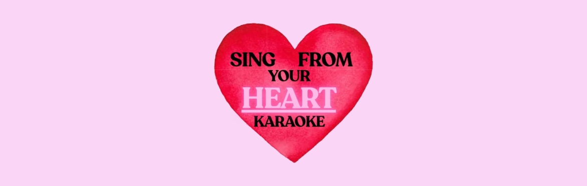 Sing from your Heart Karaoke