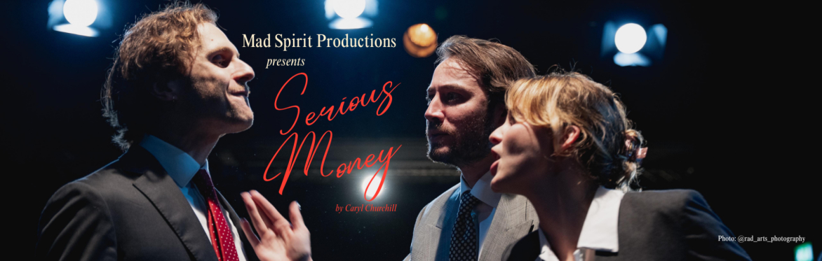 Serious Money (08-19 September)