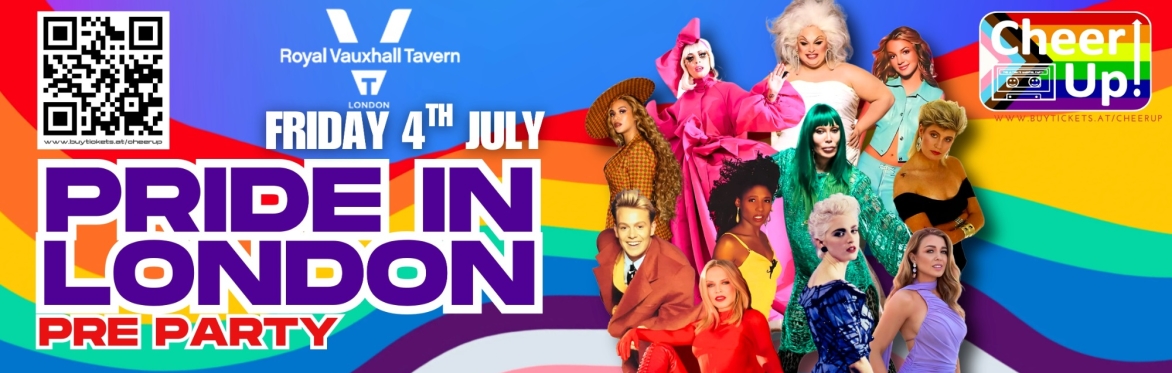 Pride In London - Pre Party at The Royal Vauxhall Tavern