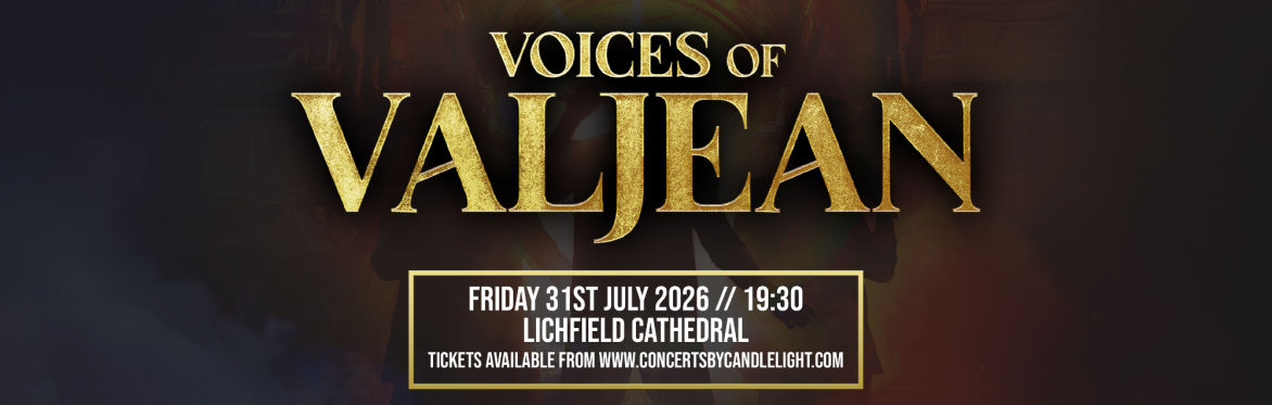 Voices Of Valjean at Lichfield Cathedral