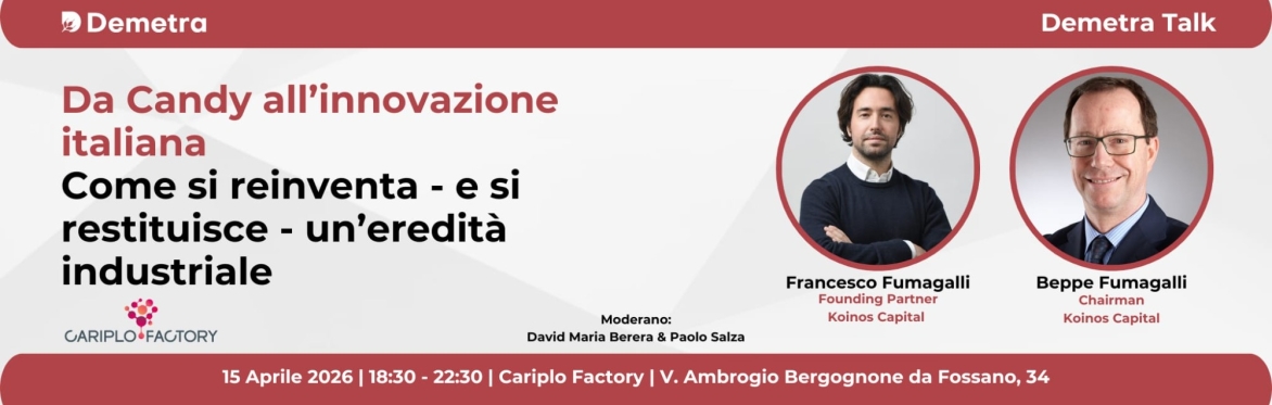 Demetra Talk - 15 Aprile - Cariplo Factory