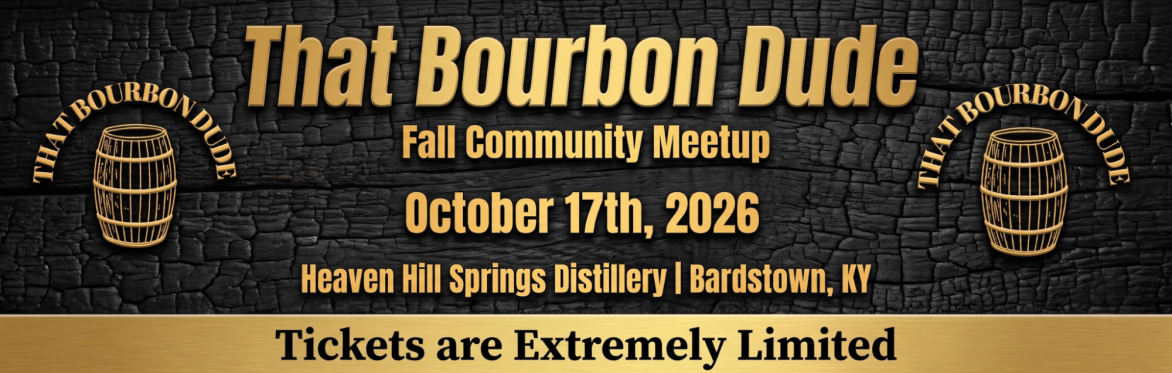 That Bourbon Dude Fall Meetup