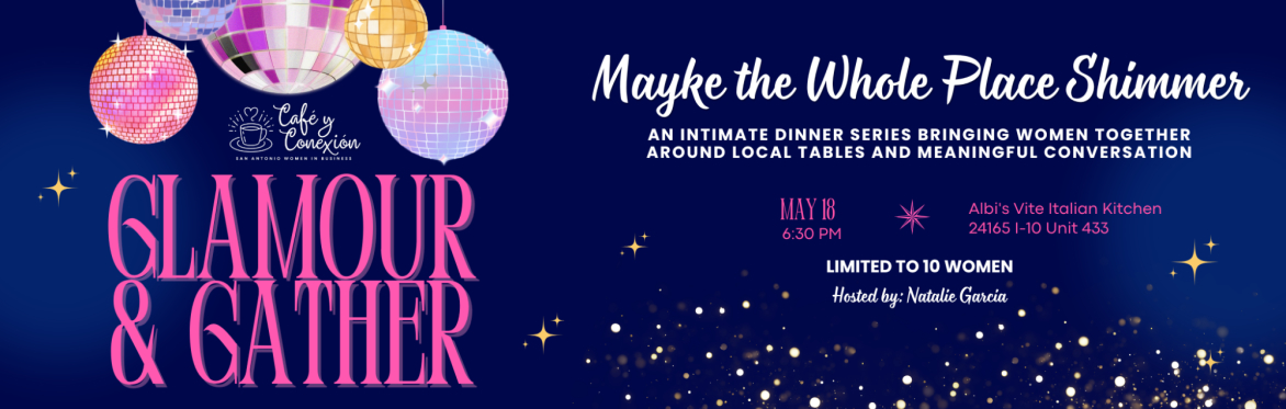Glamour & Gather: MAYke The Whole Place Shimmer