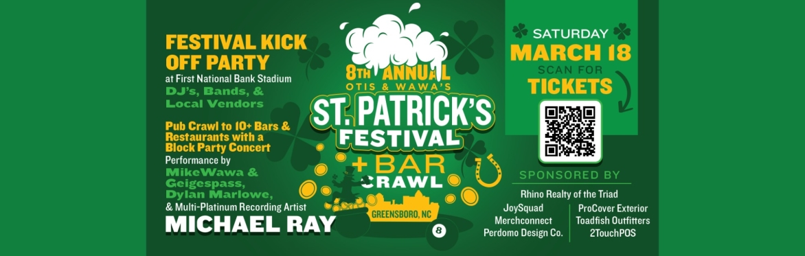 Otis & Wawa's St. Patrick's Fest + Bar Crawl - Downtown Greensboro