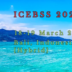 International Conference on Economics, Business and Social Sciences 2027 [ICEBSS 2027]
