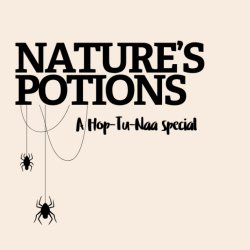 Nature's potions (Wildlife Watch)