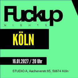 FUCKUP NIGHTS KÖLN // Vol.3