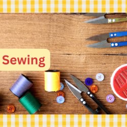 Afterschool Beginner & Intermediate Sewing Grades 5 - 8