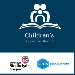Children's Legislative Review - Practitioner Engagement Workshops