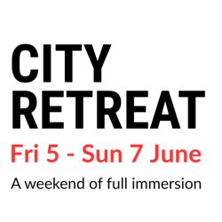 City Retreat: a Weekend of Full Immersion