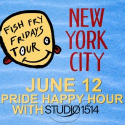 Fish Fry Fridays @STUDIO1514: PRIDE