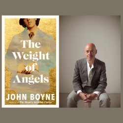 The Weight of Angels - John Boyne