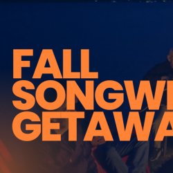 2026 Fall Songwriter Getaway