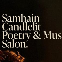 Samhain Candlelit Poetry and Music Salon