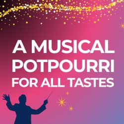 A Musical Potpourri For All Tastes