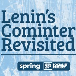 BOOK LAUNCH - Lenin's Comintern Revisited