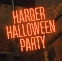Harder Halloween Party