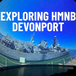 Exploring HMNB Devonport