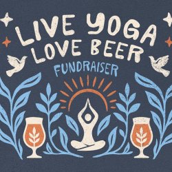 Live Yoga, Love Beer Fundraiser for Hospice Savannah