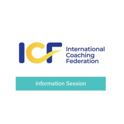 International Coaching Federation (ICF) Info Session