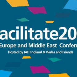 #Facilitate2027 IAF Europe and Middle East REGIONAL Conference -in partnership with IAF England & Wales and Friends