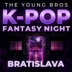 Bratislava : K-Pop Fantasy Night 11.09.2026
