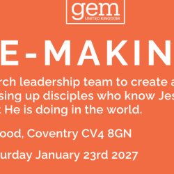 Disciple Making Lab for Church Leaders - from Friday June 12th to Saturday June 13th in Coventry