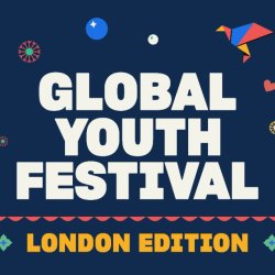 Global Youth Festival: London Edition