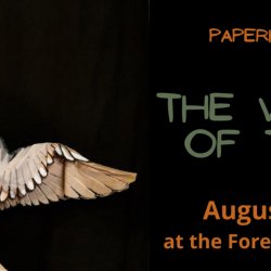a picture of a two red knot birds next to text that says Paperhand Puppet Project presents The Wild Wisdom of the World August 7 - September 27 at the Forest Theatre in Chapel Hill, NC