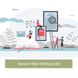 Session Note Writing Workshop