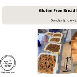 Gluten Free Bread Baking Workshop