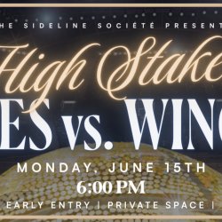 High Stakes: Aces vs. Wings Commissioner Cup Social